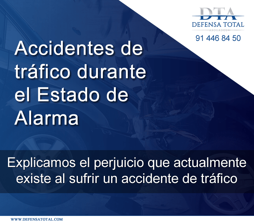 Accidentes de Trafico en el Estado de Alarma